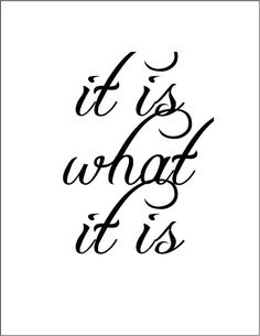 It is what it is life wisdom quote by JenniferDareDesigns on Etsy, $8.00