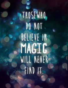 I need reminding of this often. If we all believe something brilliant is going to happen then thats what we will find. I...
